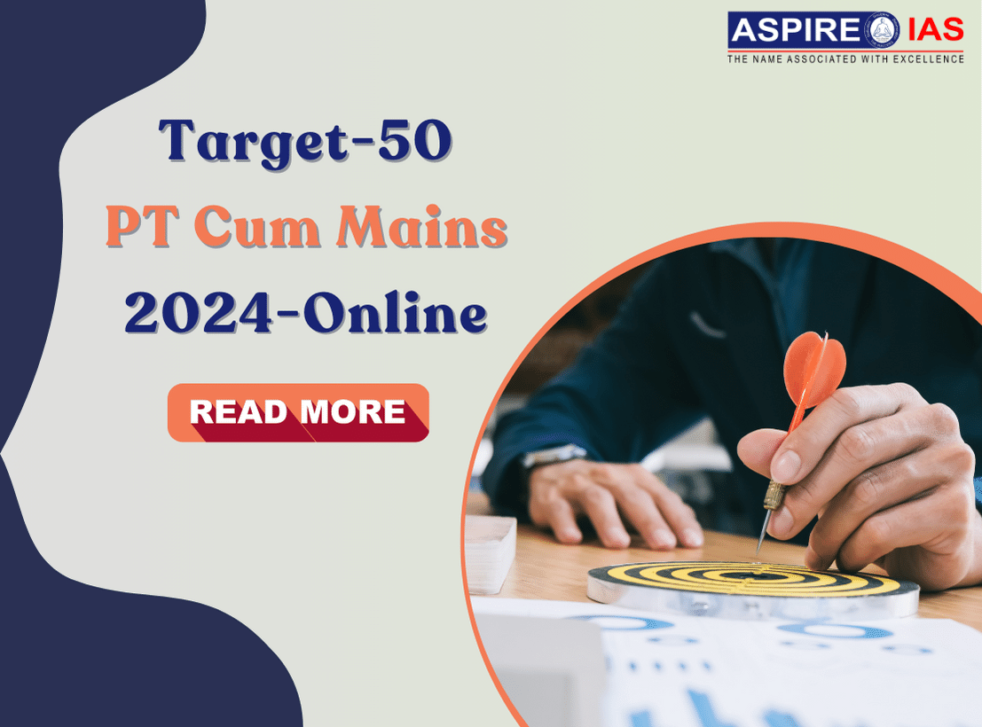 Target-50 PT Cum Mains 2024-Online
